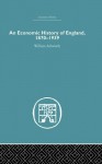 An Economic History of England 1870-1939 (Economic History (Routledge)) - William Ashworth