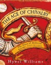 The Age of Chivalry - Hywel Williams
