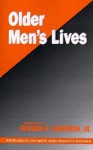 Older Men's Lives - Edward H. Thompson Jr.