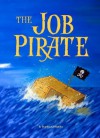 The Job Pirate - Brandon Christopher