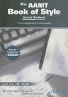 AAMT Book of Style Student Workbook: Practical Application and Assessment - American Association for Medical Transcription (AAMT), American Association for Medical Transcr