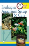 Quick & Easy Freshwater Aquarium Setup & Care - Pet Experts at TFH, Brian M. Scott