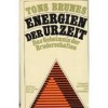 Energien der Urzeit - Tons Brunés, Erich von Däniken