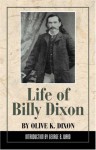 Life of Billy Dixon - Olive K. Dixon, George B. Ward