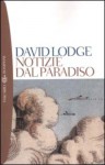 Notizie dal paradiso - David Lodge