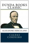 Alexandre Herculano (Portuguese Edition) - Caldas Cordeiro, Dunda Books