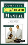 The Complete Cat Health Manual - Race Foster