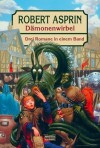 Dämonenwirbel - Robert Lynn Asprin