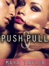 Push & Pull - Maya Tayler