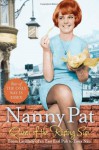 Queen of the Rising Sun: From Landlady of an East End Pub to Essex Nan. by Nanny Pat - Nanny Pat