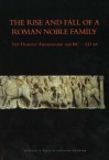 The Rise and Fall of a Roman Noble Family: The Domitii Ahenobarbi 196 BC - Ad 68 - Jesper Carlsen