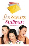 Les Soeurs Sullivan - Natalie Standiford, Lila Bercérade