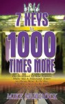 7 Keys to 1000 Times More - Mike Murdock