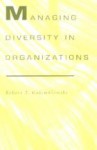 Managing Diversity in Organizations - Robert T. Golembiewski