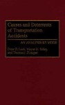 Causes and Deterrents of Transportation Accidents: An Analysis by Mode - Peter D. Loeb, Wayne K. Talley, Thomas J. Zlatoper