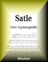 SATIE GYMNOPEDIE DAIICHIBAN FO PIANO SOLO (TROIS GYMNOPEDIES) (Japanese Edition) - Erik Alfred Leslie Satie, Rimshot