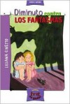 Diminuto Contra Los Fantasmas - Liliana Cinetto