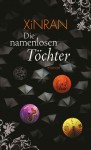 Die namenlosen Töchter - Xinran