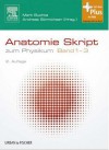 Das Physikum: Kompendium Zum 1. Abschnitt Der Arztlichen Prufung - Thomas Braun, Ulf Dettmer, Malte Folkerts, Ildiko Meny, Martin Jakab, Sabine Schmidt, Thomas Wenisch, Mark Buchta, Andreas C S Nnichsen, Andreas C Sonnichsen