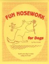 Fun Nosework for Dogs, 2nd Ed. - Roy Hunter