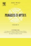 Progress in Optics, Volume 53 - Emil Wolf