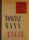 Eseje - Thomas Mann