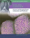 Colon Cancer: Current and Emerging Trends in Detection and Treatment - Mark Stokes