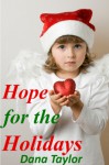 Hope For The Holidays - Dana Taylor