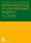 Demokratisierung Im Internationalen Vergleich - Gert Pickel, Susanne Pickel