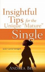 Insightful Tips for the Unique "Mature" Single - Andrea Best