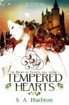 Tempered Hearts (Hearts of Valentia Book 1) - S. A. Huchton, Starla Huchton, Jennifer Melzer