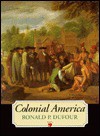 Colonial America - Ronald P. Dufour, Marilynn J. Taylor, Melinda Grosser, John Edeen, Diane Beasley, Sandi Schroeder