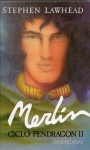 Merlin (Ciclo Pendragon, #2) - Stephen R. Lawhead