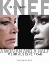 Hildegard Knef. A Woman and a half - Mehr als eine Frau - Hildegard Knef, Roman Kuhn, Marieke Schroeder