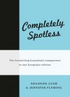 Completely Spotless - Jennifer Fleming, Shannon Lush