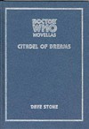 Doctor Who: Citadel of Dreams (Doctor Who Novellas) by Dave Stone (2002-03-28) - Dave Stone