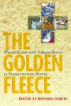 The Golden Fleece: Manipulation and Independence in Humanitarian Action - Antonio Donini