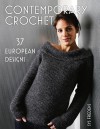 Contemporary Crochet: 37 European Designs - Sys Fredens