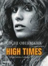 High Times: mein wildes Leben - Olaf Kraemer