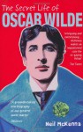 The Secret Life Of Oscar Wilde - Neil McKenna