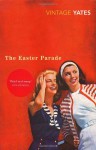 The Easter Parade - Richard Yates