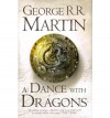 A Dance With Dragons (A Song of Ice and Fire: Book 5)