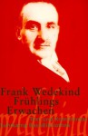 Frühlings Erwachen - Frank Wedekind, Hansgeorg Schmidt-Bergmann