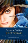 Spotgaai (De Hongerspelen, #3) - Suzanne Collins, Maria Postema