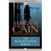 The Magician's Wife - James M. Cain