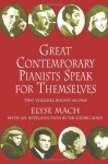 Great Contemporary Pianists Speak for Themselves - Elyse Mach, Georg Solti