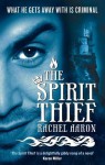 The Spirit Thief - Rachel Aaron