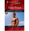 Triple Threat - Jennifer LaBrecque