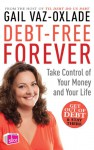 Debt Free Forever - Gail Vaz-Oxlade