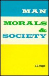 Man, Morals & Society - J. C. Flugel